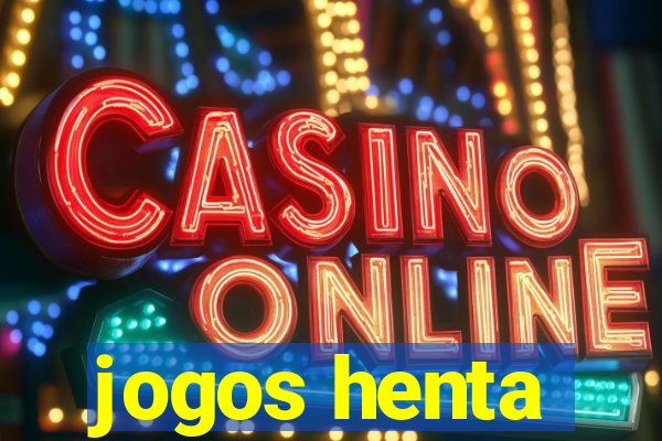 jogos henta